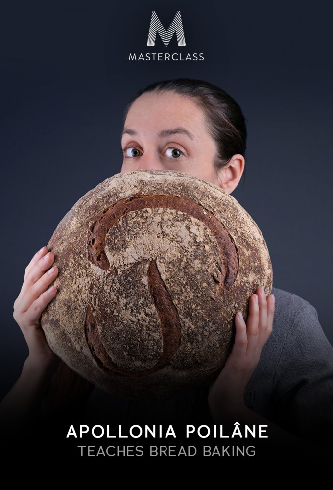 MasterClass Apollonia Poilâne Teaches Bread Baking - Season 1 [409718] (A1751665278) [[Masterclass Series]] --Plex--